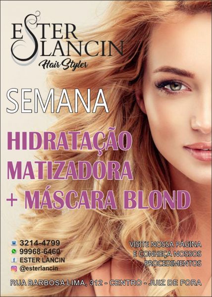 Hidratação Matizadora + escova + mascara blond na Ester Lancin